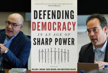 Will Dobson, book cover of "Defending Democracy in an Age of Sharp Power," and Chris Walker